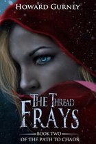 The Thread Frays
