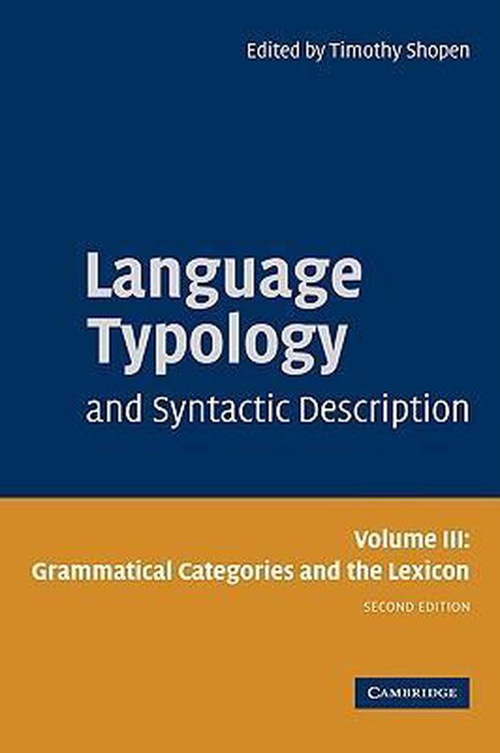Language Typology Volume Ⅲ Language Typology and Syntactic Description: Volume 3, Grammatical