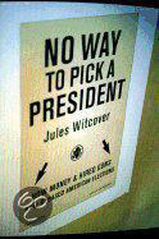 No Way to Pick a President - cover