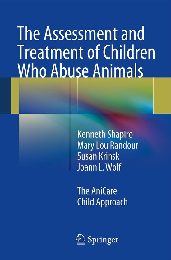The Assessment and Treatment of Children Who Abuse Animals - cover