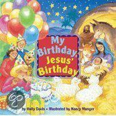 My Birthday, Jesus' Birthday