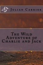The Wild Adventure of Charlie and Jack