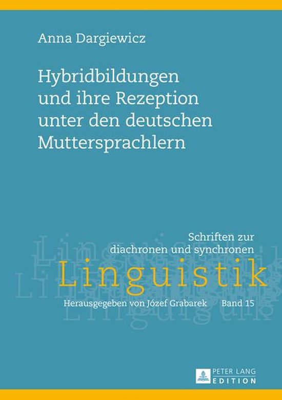 Schriften zur diachronen und synchronen Linguistik 15 - Hybr ... - cover