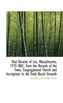 Vital Records of Lee, Massachusetts, 1777-1801, from the Records of the Town, Congregational Church