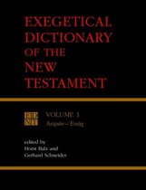 Exegetical Dictionary Of The New Testament