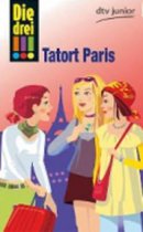 Die Drei!!! Tatort Paris