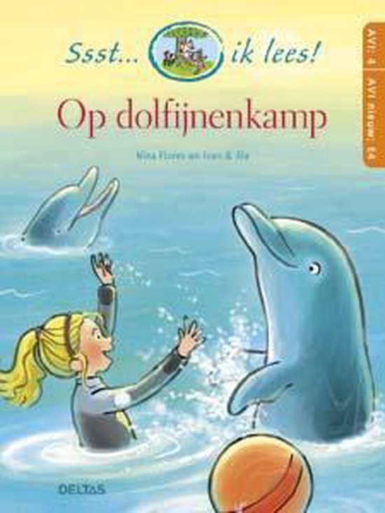 Ssst ik lees! Op dolfijnenkamp - Nina Flores | Stml-tunisie.org