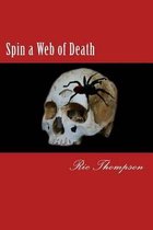 Spin a Web of Death