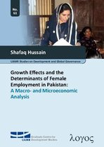 Growth Effects and the Determinants of Female Employment in Pakistan