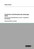 Die NS-Zeit in Dorfchroniken der Lüneburger Heide
