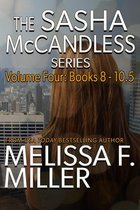 Sasha McCandless Box Set 4 - The Sasha McCandless Series: Volume 4 (Books 8-10.5)