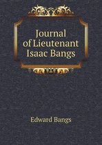 Journal of Lieutenant Isaac Bangs