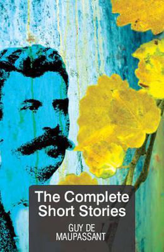 Complete Short Stories | 9788171674312 | Guy de Maupassant | Boeken ...