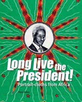 Long Live The President!