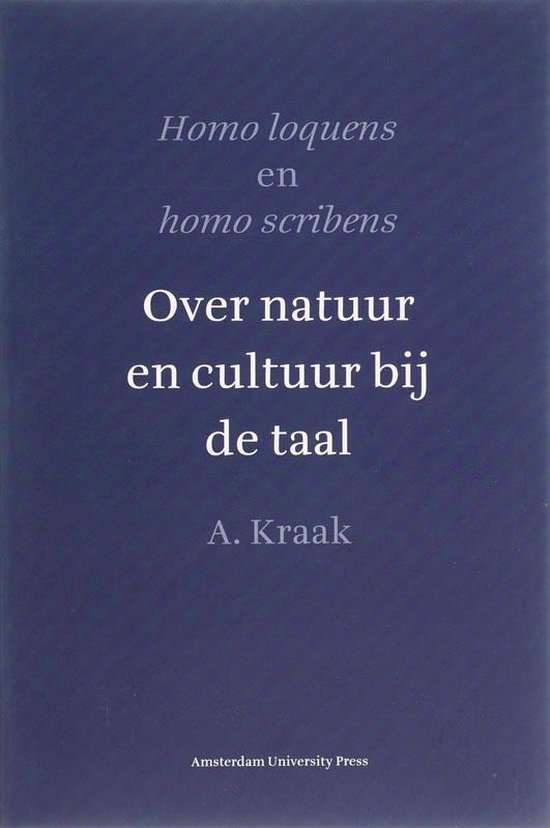 Homo loquens en homo scribens - A. Kraak | Tiliboo-afrobeat.com