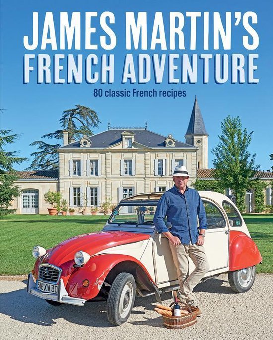 | James' French Adventure (ebook), Martin Michael James Martin's American adventure James Martin's American
