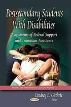 Postsecondary Students with Disabilities