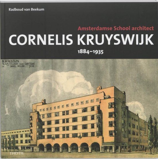 Cover van het boek 'Cornelis Kruyswijk' van Radboud van Beekum