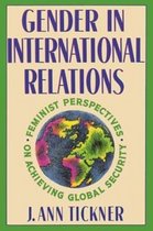 Gender in International Relations - Feminist Perspectives on Achieving Global Security (Paper)