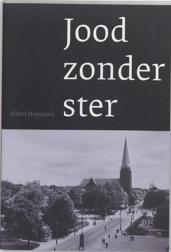 Cover van het boek 'Jood zonder ster' van A. Heymans