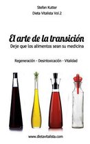 El Arte de la Transici n Alimenticia