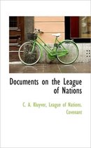 Documents on the League of Nations