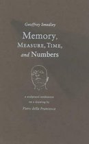 Memory, Measure, Time and Numbers