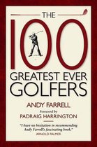 The 100 Greatest Ever Golfers