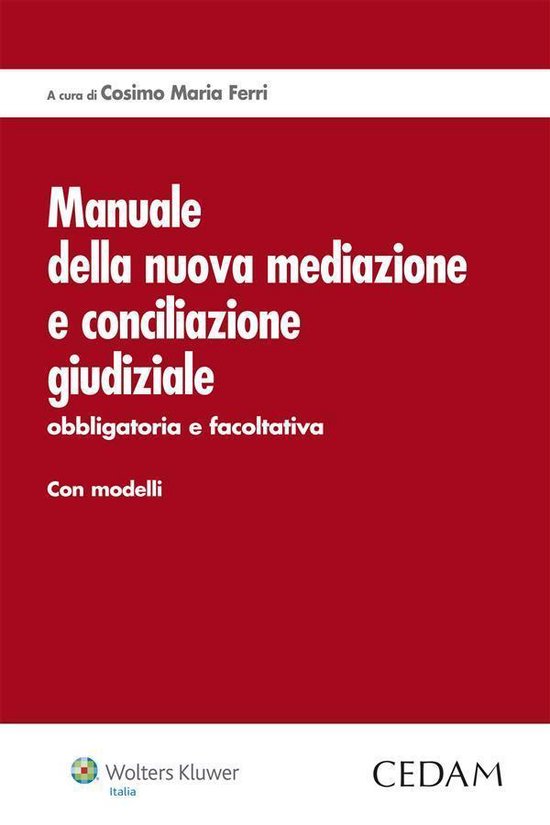 Manuale della nuova mediazione e conciliazione giudiziale - cover