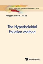 Series In Applied And Computational Mathematics 2 - Hyperboloidal Foliation Method, The