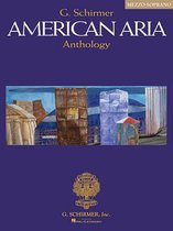 The G. Schirmer American Aria Anthology