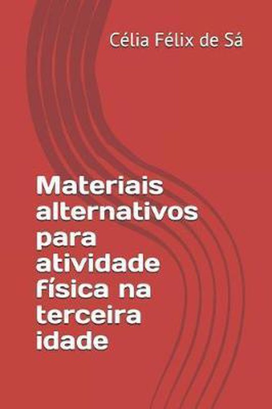 Materiais alternativos para atividade física na terceira id ... - cover