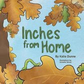 Inches from Home