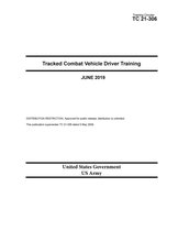 Training Circular TC 21-306 Tracked Combat Vehicle Driver Training June 2019