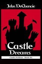 Castle Perilous - Castle Dreams