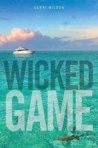 Wicked Game a Novel