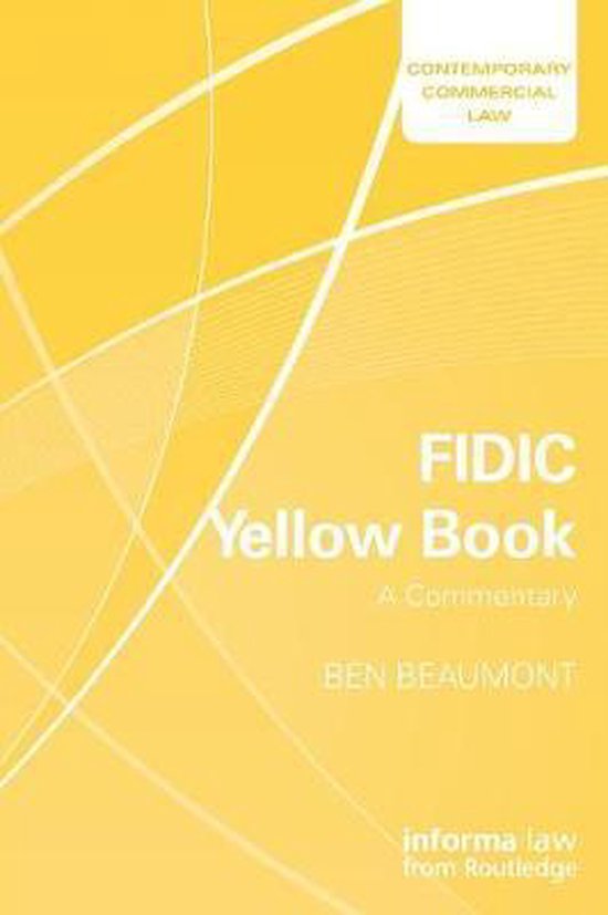 FIDIC Yellow Book 9781138052314 Ben Beaumont Boeken