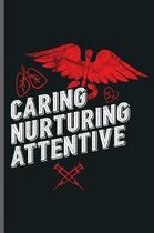 Caring Nurturing Attentive