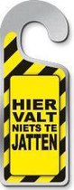 Hier Valt Niets Te Jatten Deurhanger Metaal