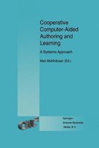 Cooperative Computer-Aided Authoring and Learning