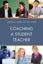 Student Teaching: The Cooperating Teacher Series - Coaching a Student Teacher