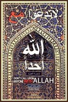 Don't Call Upon Anyone with Allah