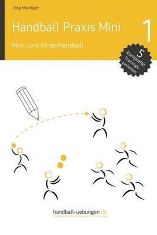 Handball Praxis Mini- Mini- und Kinderhandball - cover