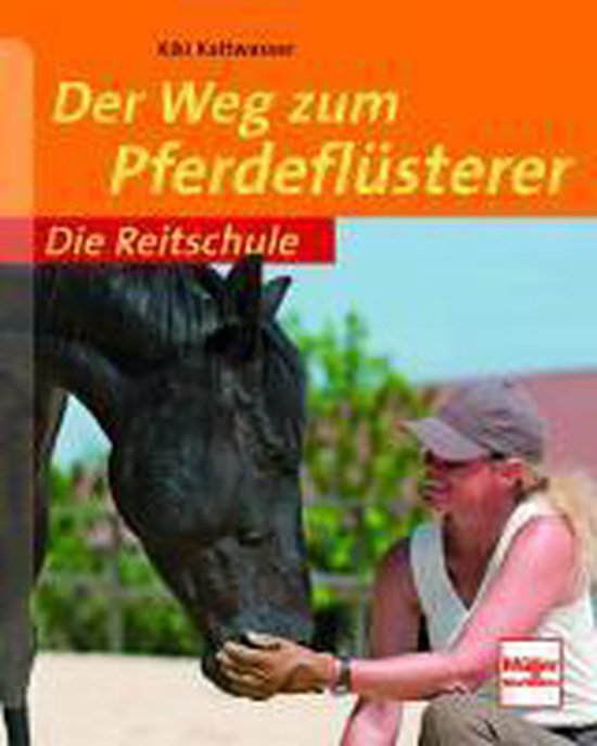 Die Reitschule: Der Weg zum Pferdeflüsterer - cover