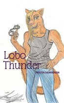 The Golden Thunder Pack Annals 10 - Lobo Thunder #10