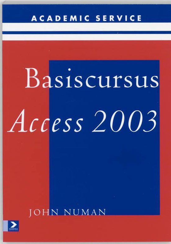 Cover van het boek 'Basiscursus Access 2003' van John Numan