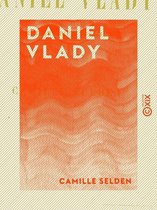 Daniel Vlady - Histoire d'un musicien