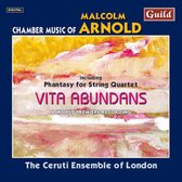 Vita Abundans - Chamber Music of Malcolm Arnold / The Ceruti Ensemble