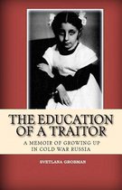 The Education of a Traitor
