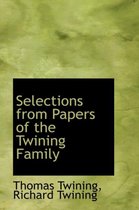Selections from Papers of the Twining Family